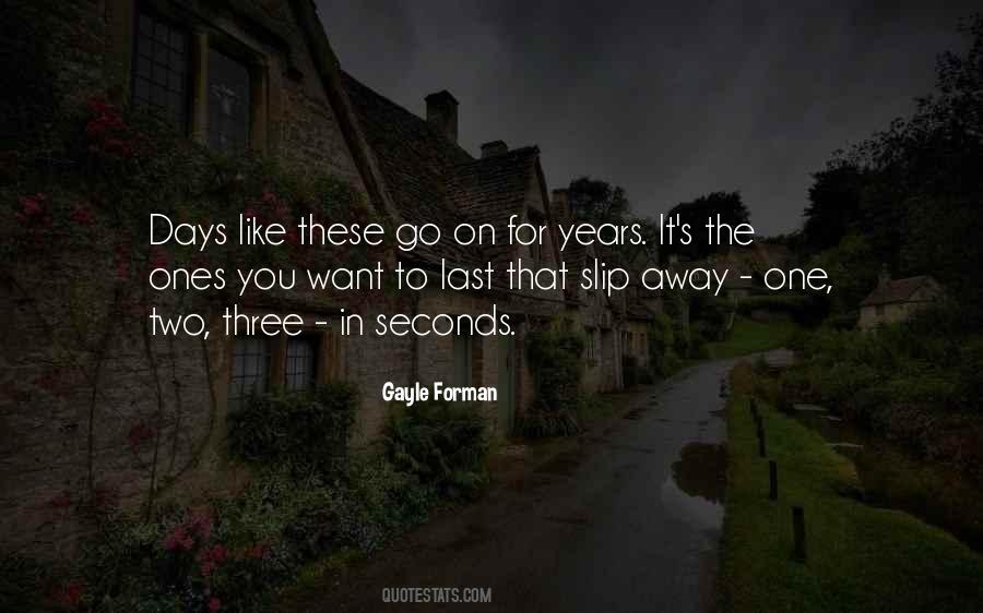 Days Go On Quotes #579736