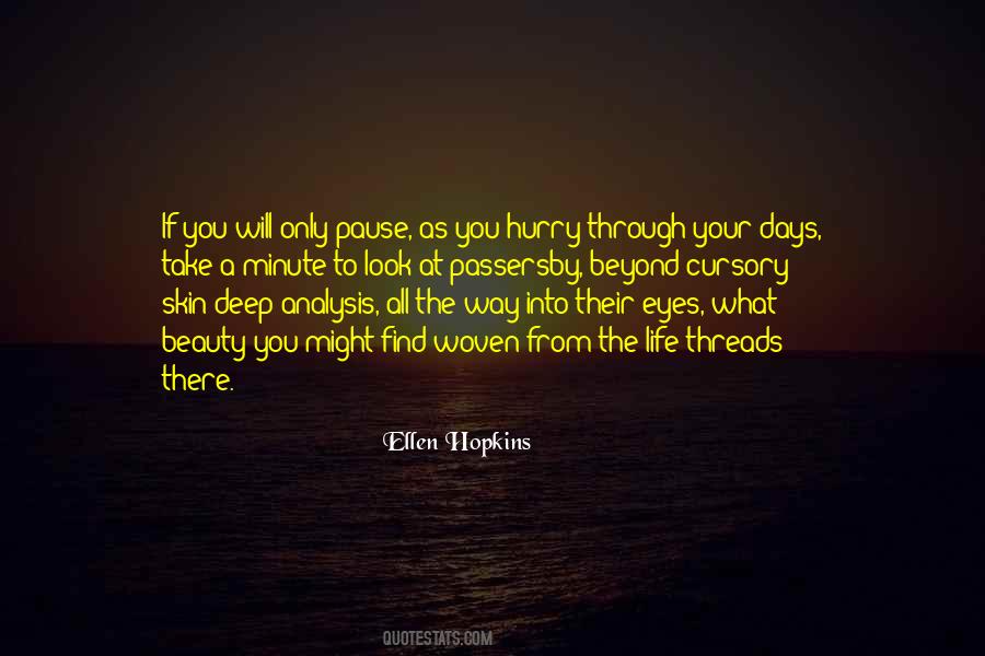 Days Go Slow Quotes #670290