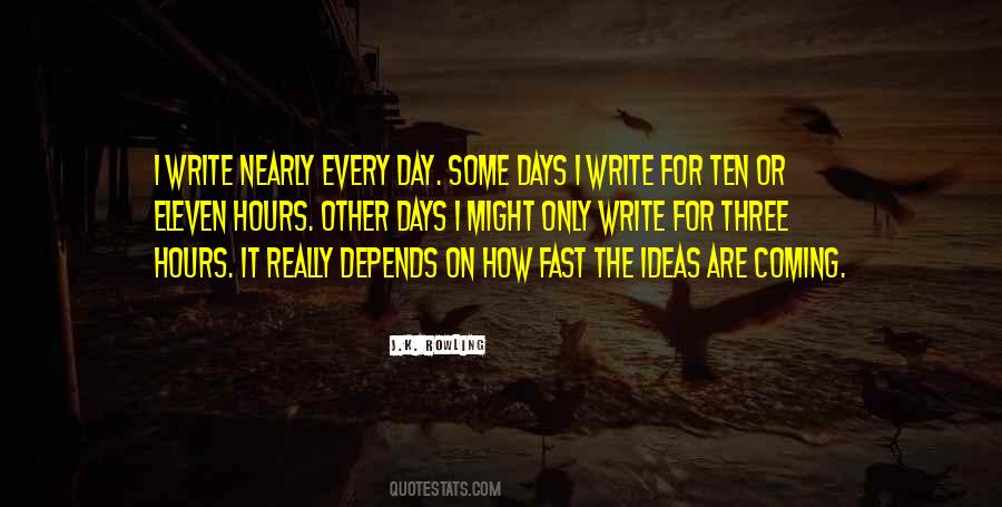 Days Go So Fast Quotes #18175