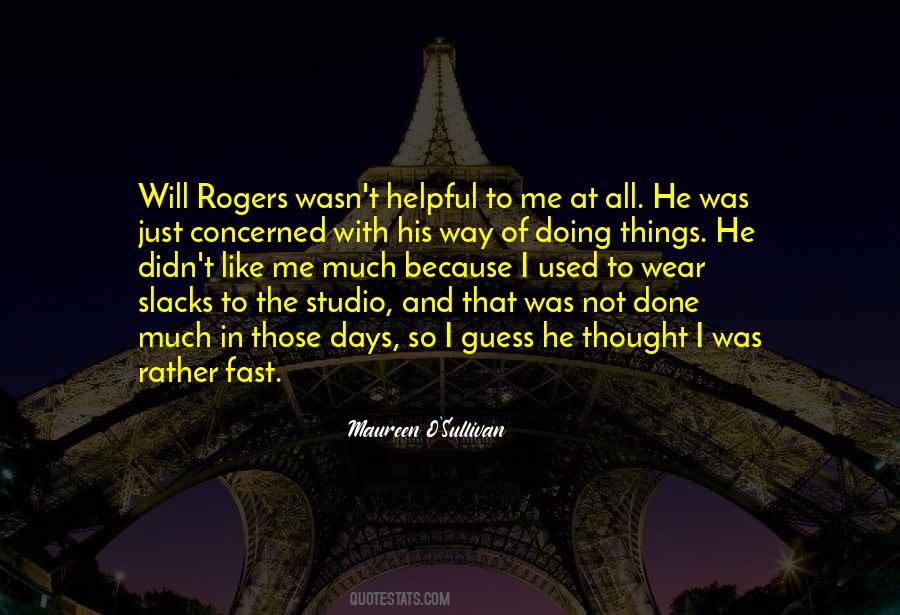 Days Go So Fast Quotes #319317