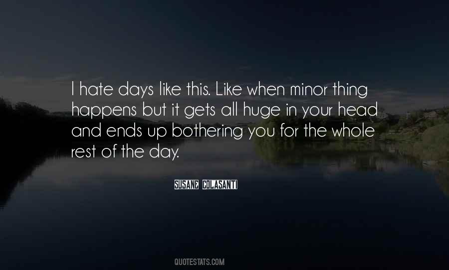 Days Like This Quotes #1700586