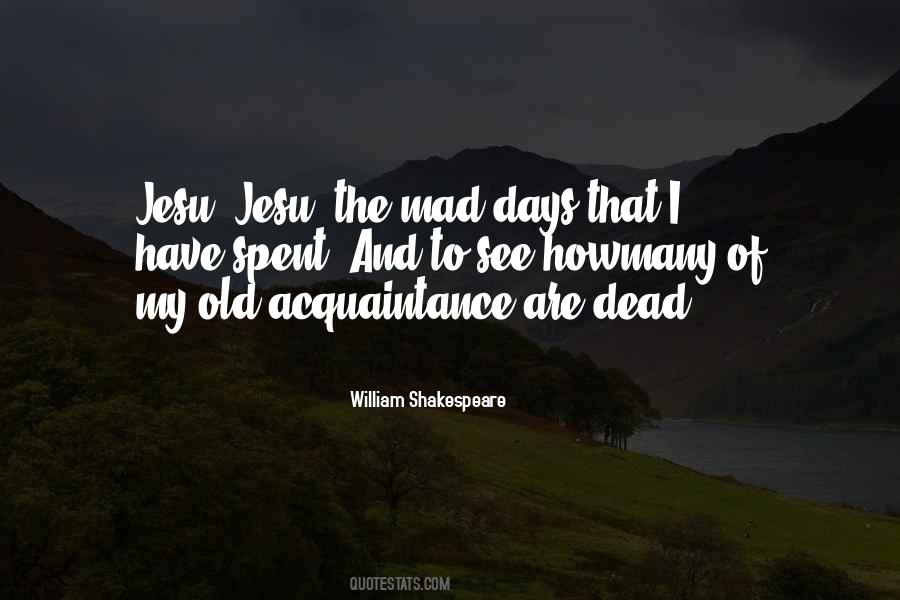 Days Well Spent Quotes #136692