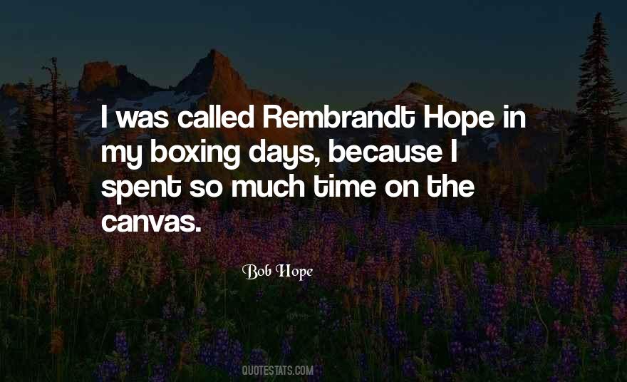 Days Well Spent Quotes #188966