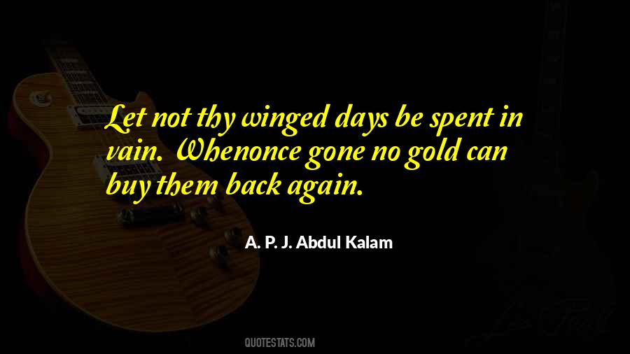 Days Well Spent Quotes #311523
