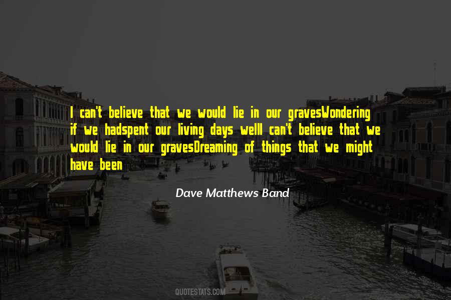 Days Well Spent Quotes #98769