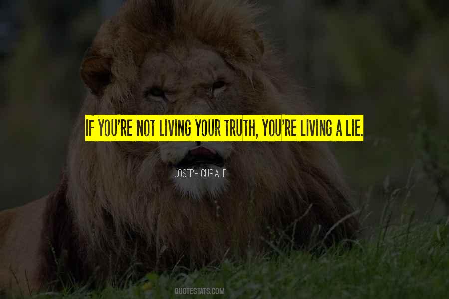 Your Truth Quotes #1230198