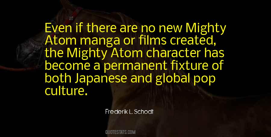 Mighty Atom Quotes #1414212