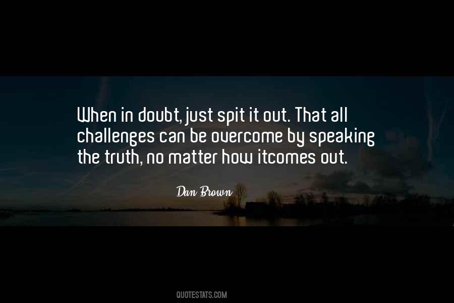Overcome Doubt Quotes #1010131