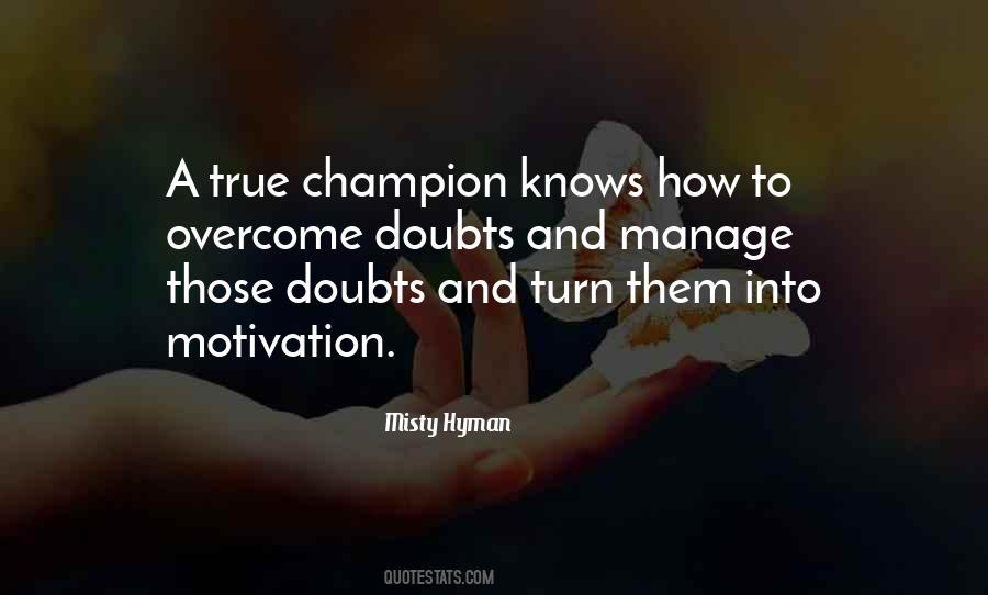 Overcome Doubt Quotes #1687105
