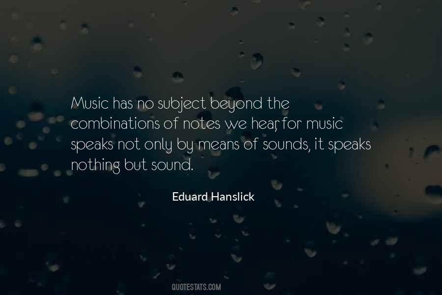 Hanslick Eduard Quotes #1769782