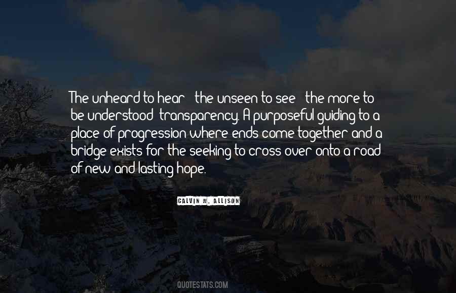 Unheard And Unseen Quotes #1174926