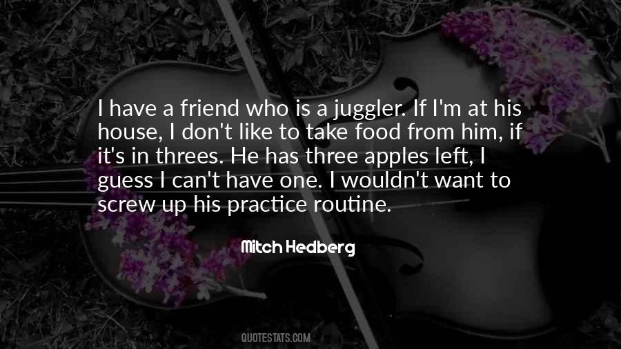 Quotes About Juggler #1755405