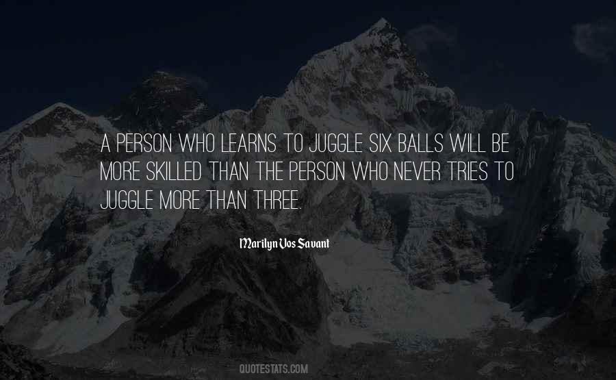 Quotes About Juggle #1025224