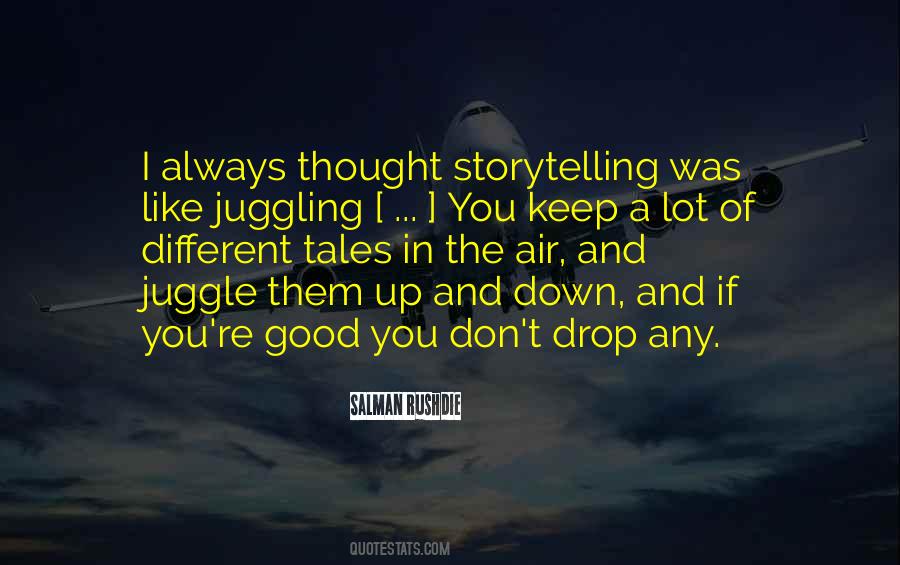 Quotes About Juggle #1570823