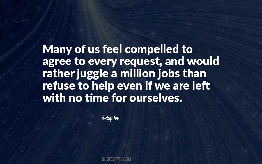 Quotes About Juggle #277130