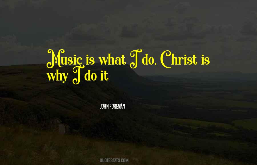 Why I Do It Quotes #1007168