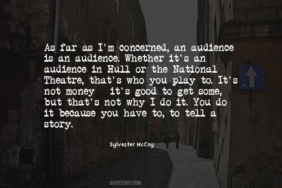 Why I Do It Quotes #1248353