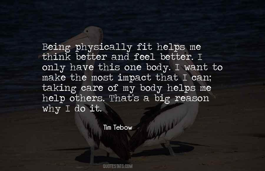 Why I Do It Quotes #1673587