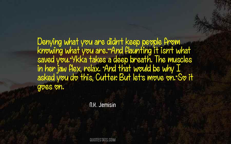 Why I Do It Quotes #23196