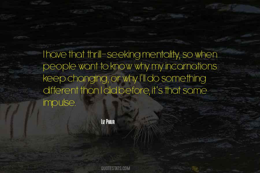 Why I Do It Quotes #3026
