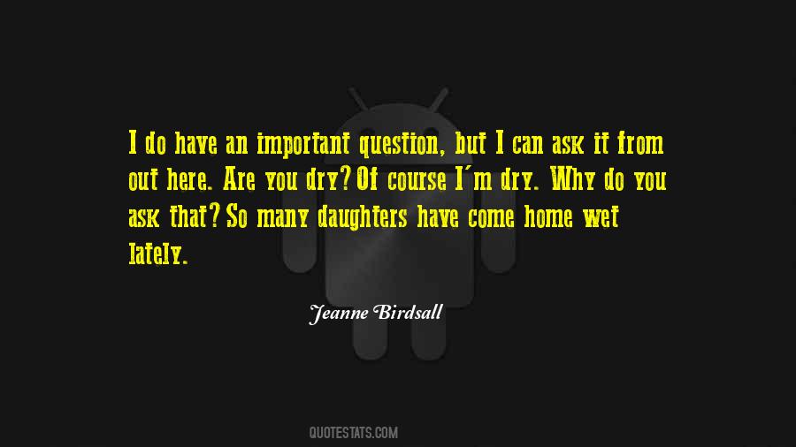 Why I Do It Quotes #4880