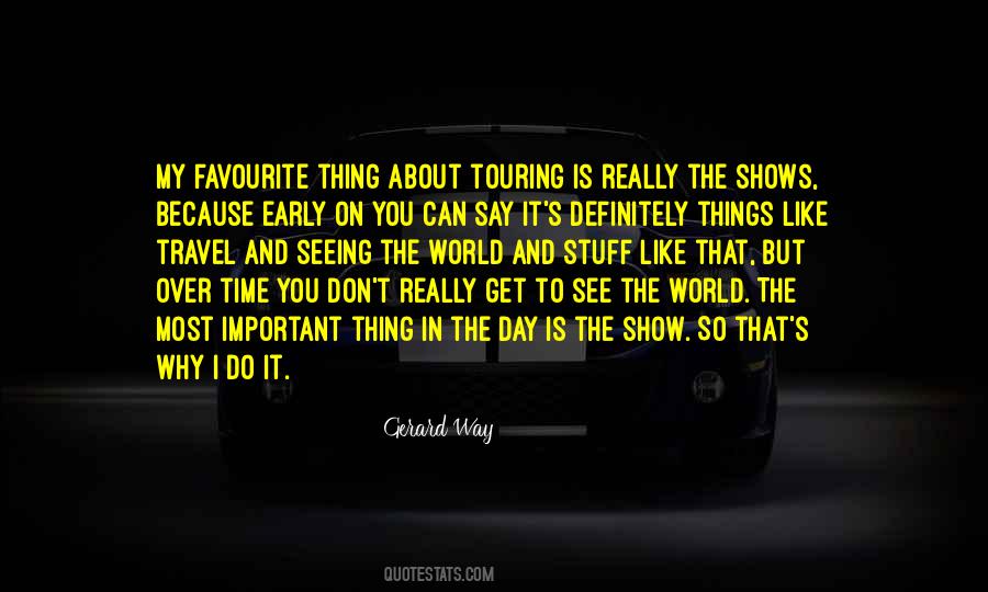 Why I Do It Quotes #605068