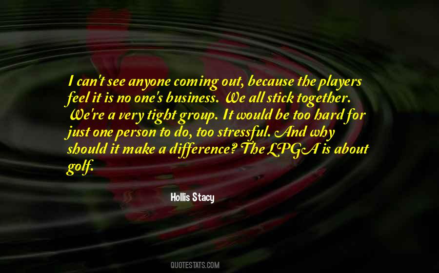 Why I Do It Quotes #66310
