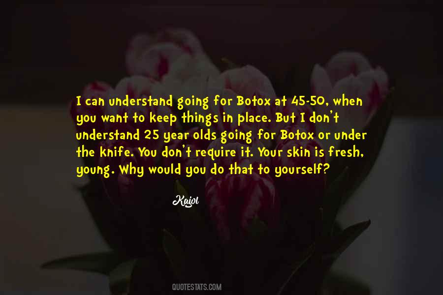 Why I Do It Quotes #6716