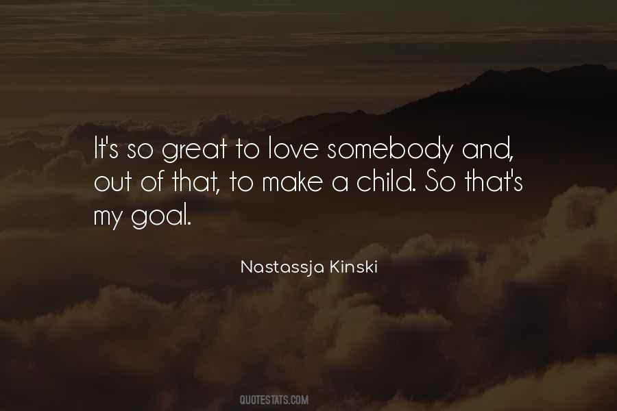 Kinski Nastassja Quotes #1284145