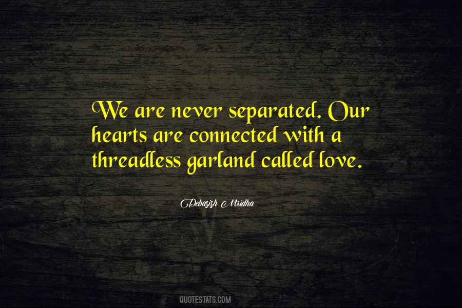 Hearts Are Connected Quotes #1610459