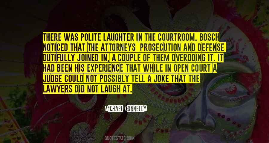 Prosecution Vs Defense Quotes #443102