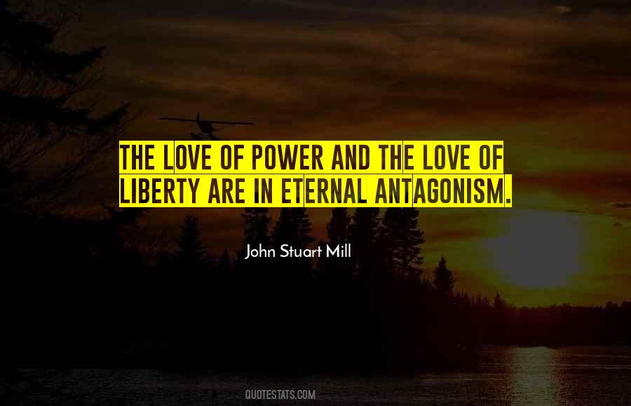 John Stuart Mill On Liberty Quotes #497589