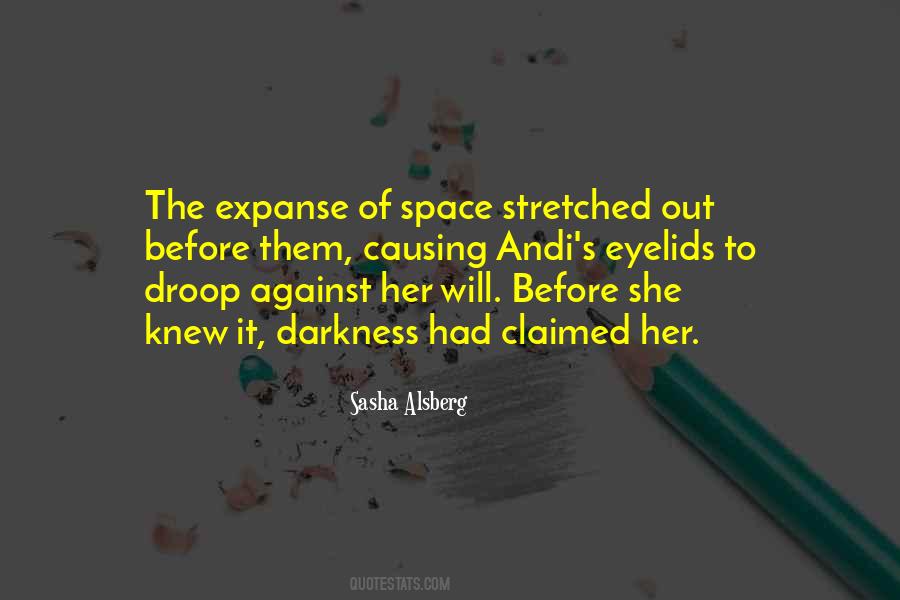 Space Out Quotes #285431