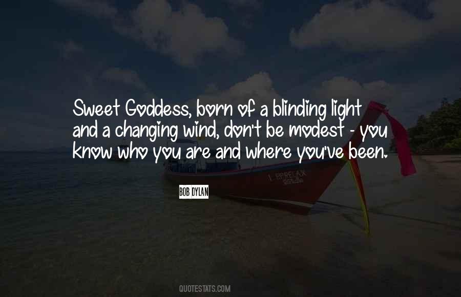 You Are A Goddess Quotes #344691