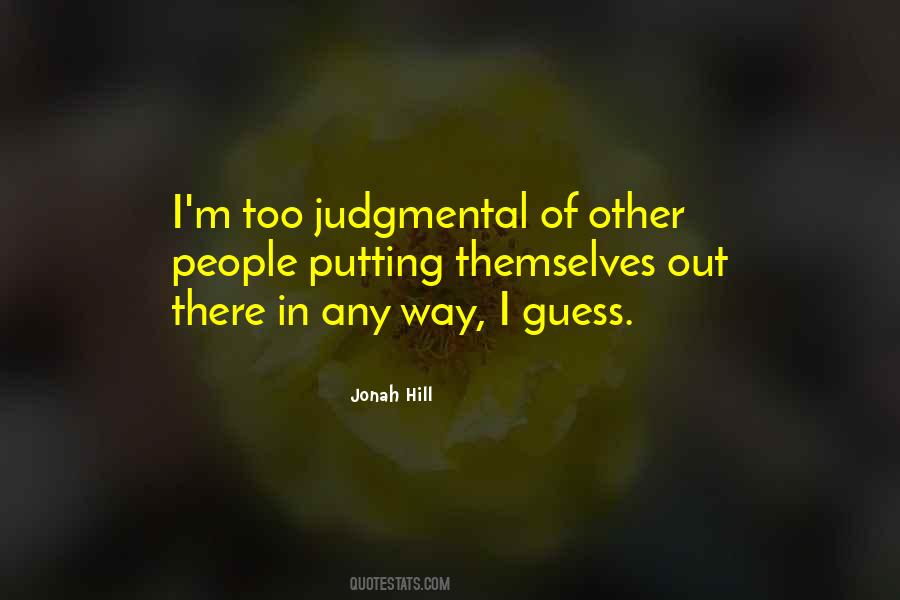 Quotes About Judgmental People #1274654