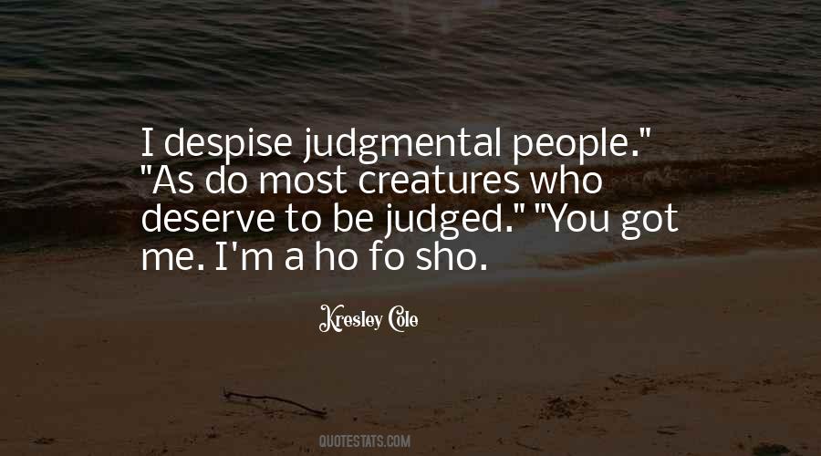 Quotes About Judgmental People #1346605