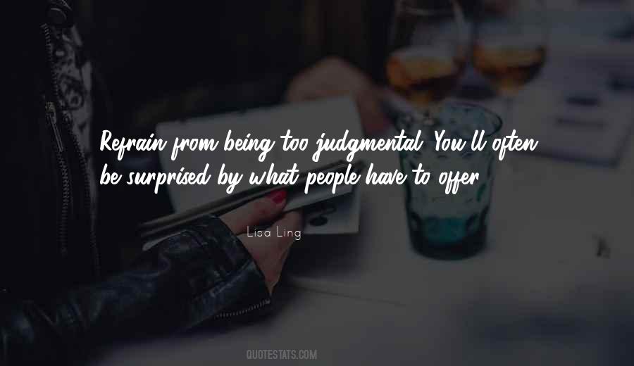 Quotes About Judgmental People #1827393