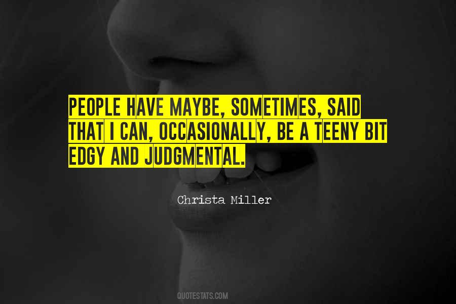 Quotes About Judgmental People #255298