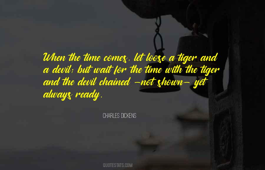 Tiger Time Quotes #1642346