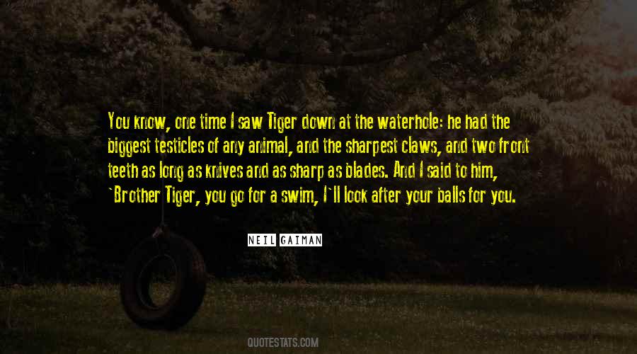 Tiger Time Quotes #945998