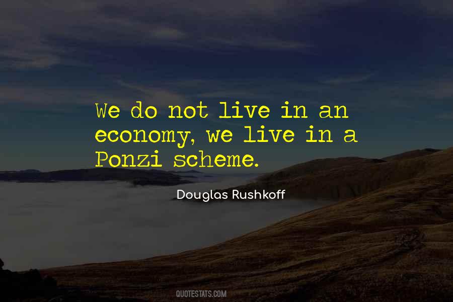 Rushkoff Douglas Quotes #154901