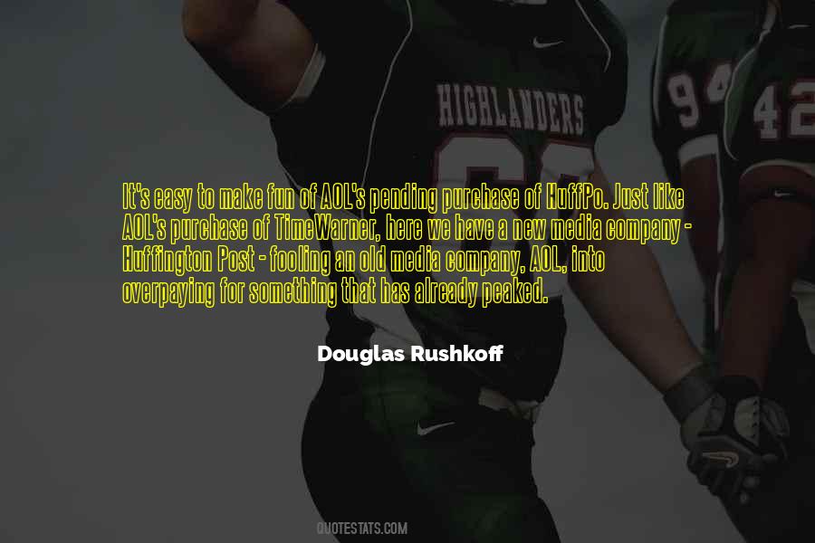 Rushkoff Douglas Quotes #173203