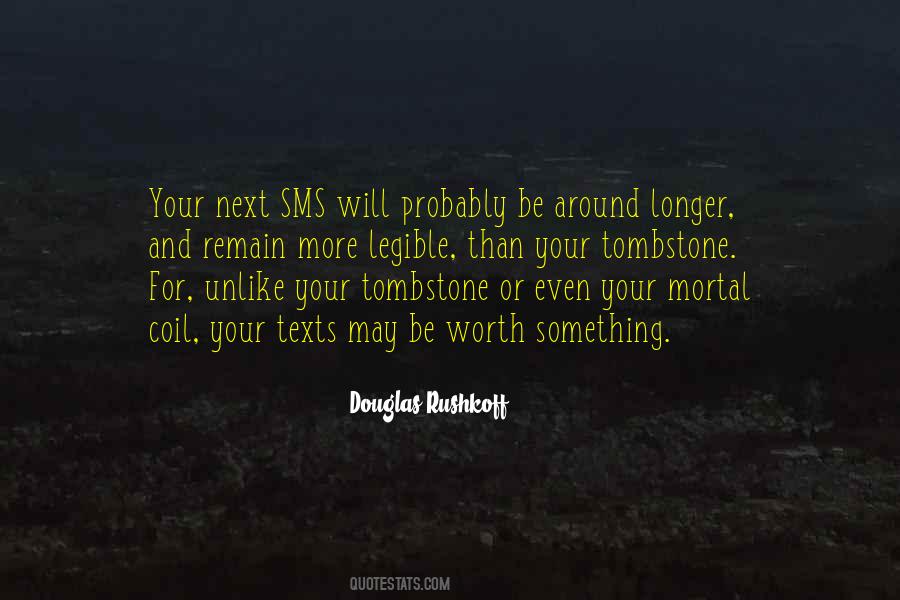 Rushkoff Douglas Quotes #20281