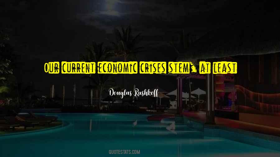 Rushkoff Douglas Quotes #436475