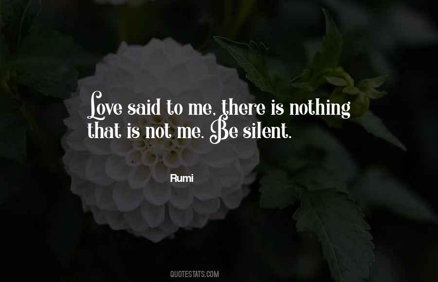 Be Silent Quotes #1042260