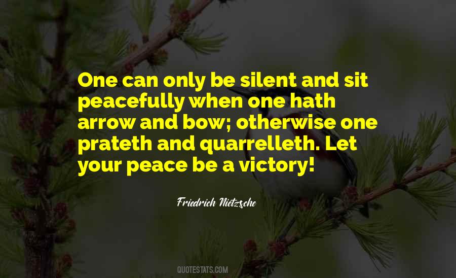 Be Silent Quotes #1743309