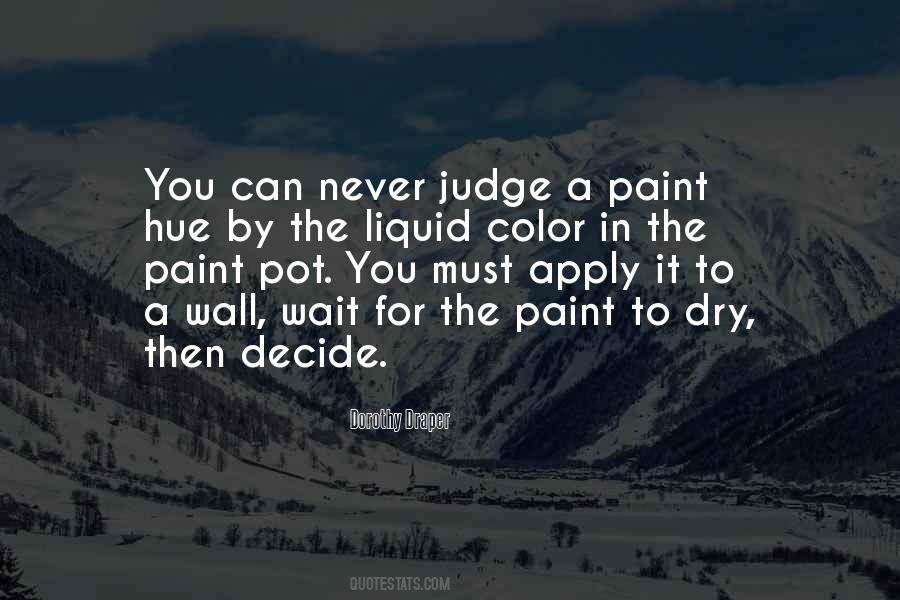 Quotes About Judging The Past #20777