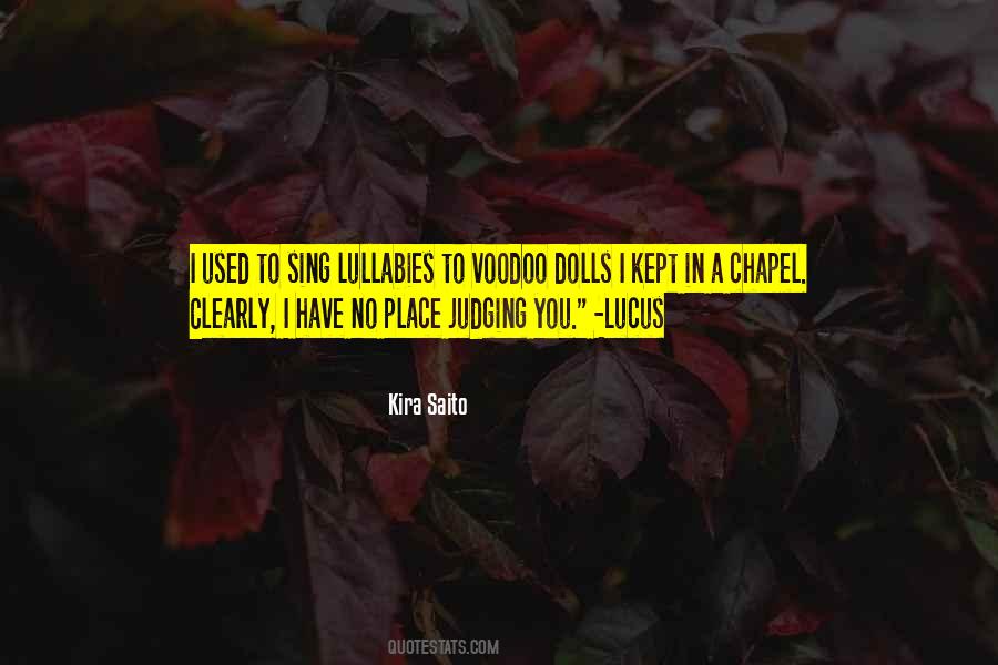 Quotes About Judging The Past #8122