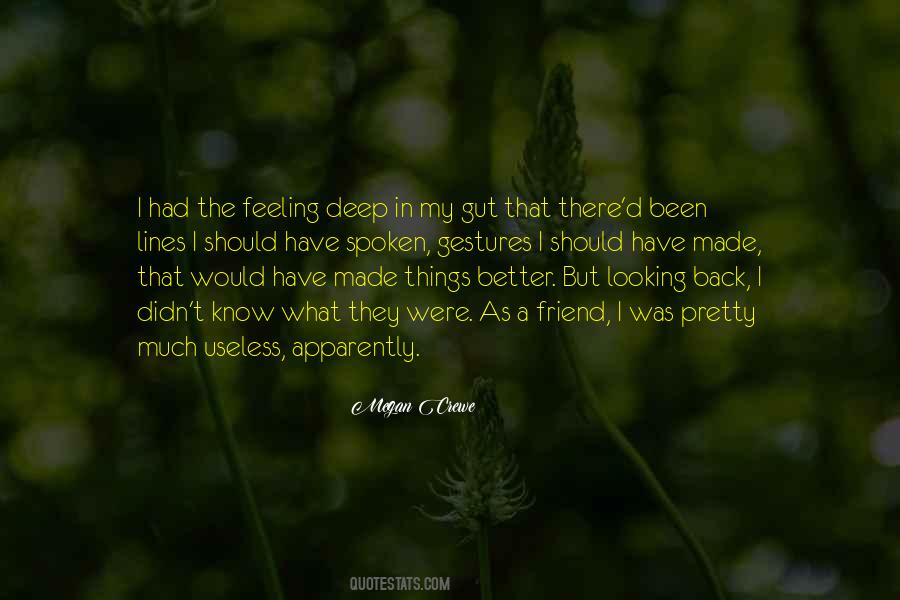 Know That Feeling Quotes #168923