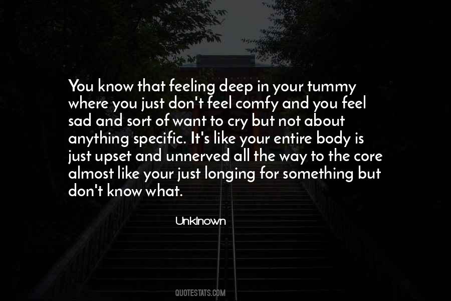 Know That Feeling Quotes #807310